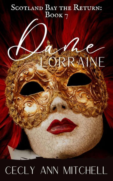 Dame Lorraine (Scotland Bay the Return, #7)