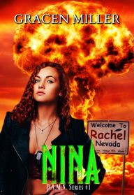 Title: Nina (D.A.M.N. series, #1), Author: Gracen Miller