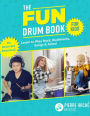 The Fun Drum Book for Kids (Drum Books)