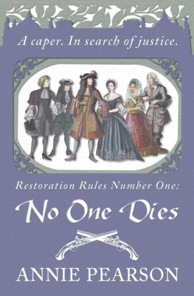 No One Dies (Restoration Rules, #1)