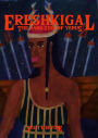 Ereshkigal (The Divine Dark Feminine, #2)