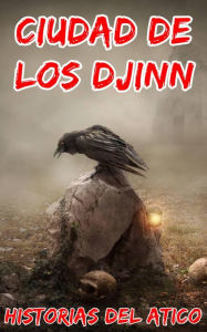 Title: Ciudad de los djinn, Author: Stories From The Attic