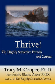 Title: Prosperare: la persona molto sensibile e la sua carriera, Author: Tracy Cooper