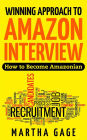 Winning Approach to Amazon Interview: How to Become Amazonian