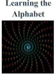 Title: Learning the Alphabet, Author: Anish Bhatt