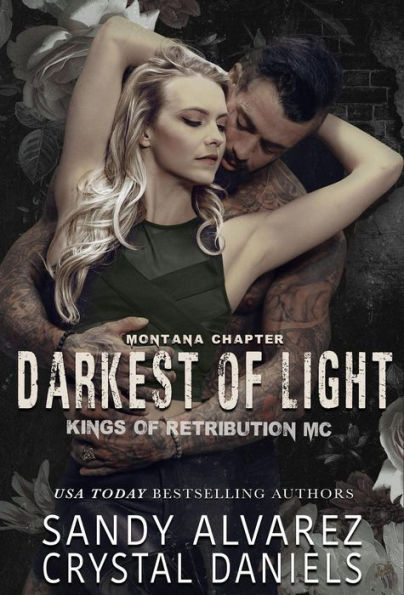 The Darkest of Light (Kings of Retribution MC Montana, #2)