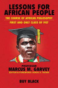 Title: Lessons for African People, Author: Marcus M. Garvey