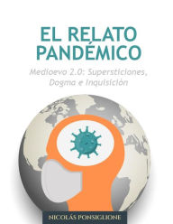 Title: El relato pandémico, Author: Nicolas Ponsiglione