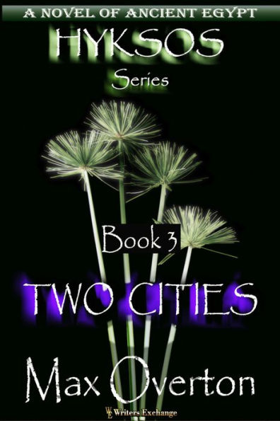Two Cities (Hyksos, #3)