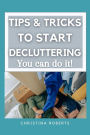 Tips & Tricks to Declutter