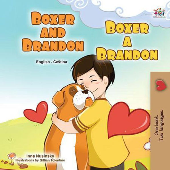 Boxer and Brandon Boxer a Brandon (English Czech Bilingual Collection)