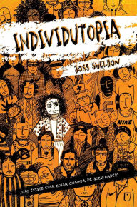 Title: Individutopia, Author: Joss Sheldon