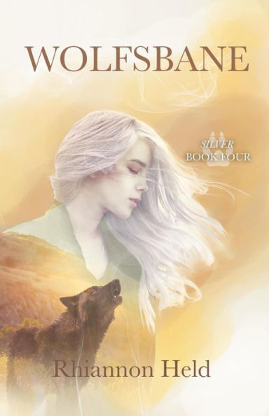 Wolfsbane (Silver, #4)