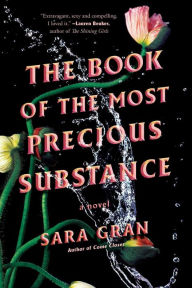 Title: The Book of the Most Precious Substance, Author: Sara Gran