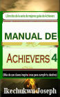 Manual de Achievers 4 (Serie de mejores guías de Achievers, #4)