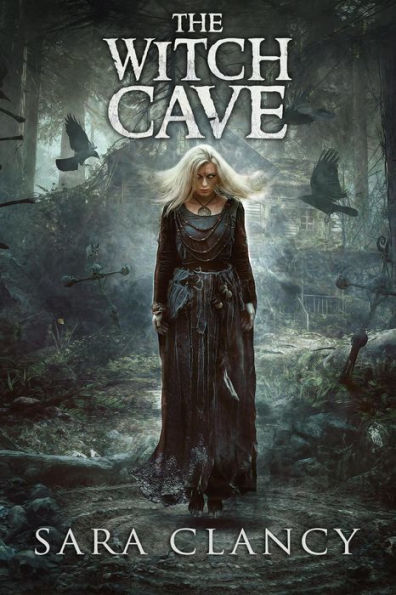 The Witch Cave (The Bell Witch Series, #3)