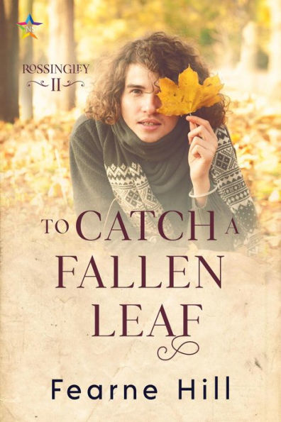 To Catch a Fallen Leaf (Rossingley, #2)