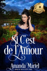 Title: Si C'est de l'Amour (Le scandale rencontre l'amour, #3), Author: Amanda Mariel