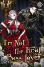 I'm Not the Final Boss' Lover Vol. 1 (novel)