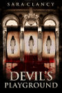 Devil's Playground (Wrath & Vengeance Series, #2)