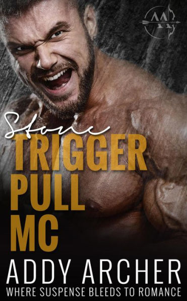 Stone (Trigger Pull MC, #1)
