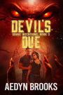 Devil's Due, Grave Intentions, Book 3