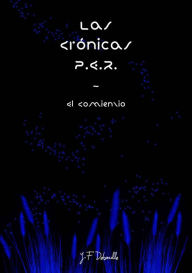 Title: Las Crónicas P.E.R. - El Comenzio (1, #1), Author: Jean-François Deboulle