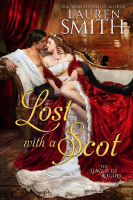 Title: Lost with a Scot (The League of Rogues, #17), Author: Lauren Smith