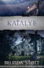 Katalye (The Lumiere Trilogy, #3)
