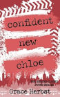 Confident New Chloe (Behind Closed Doors, #3)