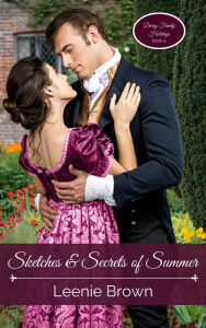 Title: Sketches and Secrets of Summer (Darcy Family Holidays, #4), Author: Leenie Brown
