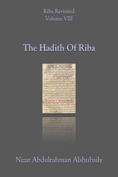 The Hadith Of Riba (Riba Revisited, #8)