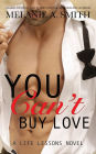 You Can't Buy Love (Life Lessons)