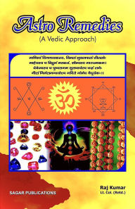 Title: Astro Remedies: a Vedic Approach, Author: Raj Kumar