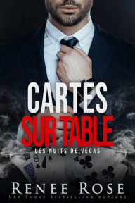 Title: Cartes sur table (Les Nuits de Vegas, #7), Author: Renee Rose
