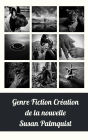 Genre Fiction Création de la nouvelle