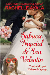 Title: Sabueso Nupcial de San Valentín (Los Hart, #5), Author: Rachelle Ayala