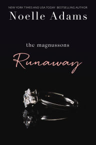 Title: Runaway (The Magnussons, #2), Author: Noelle Adams