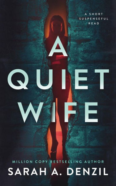 a-quiet-wife-a-novella-by-sarah-a-denzil-ebook-barnes-noble