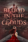 Blood in the Clouds (Crown City, #2)