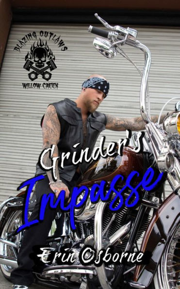 Grinder's Impasse (Blazing Outlaws MC, #5)