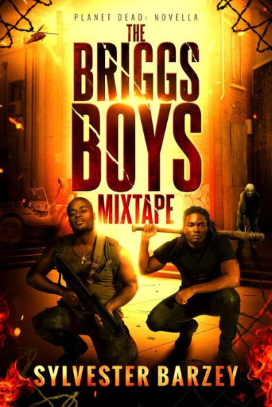 The Briggs Boys Mixtape (Planet Dead, #2)