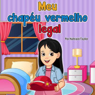 Title: Meu chapéu vermelho legal, Author: Nahrain Taylor