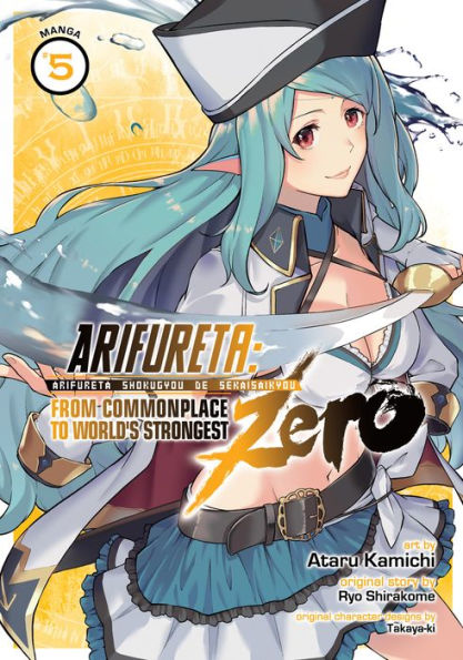Arifureta: From Commonplace to World's Strongest Zero Manga, Vol. 5