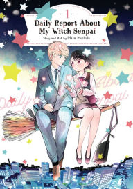 Title: Daily Report about My Witch Senpai Vol. 1, Author: Maka Mochida