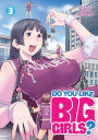 Do You Like Big Girls? Vol. 3