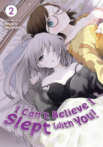 I Can't Believe I Slept With You! Vol. 2