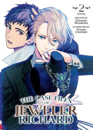 Title: The Case Files of Jeweler Richard (Light Novel) Vol. 2, Author: Nanako Tsujimura