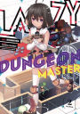 Lazy Dungeon Master (Manga) Vol. 2