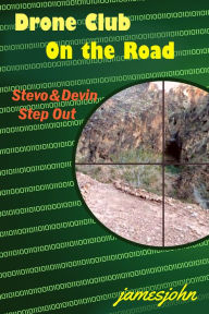 Title: Drone Club: On the Road, Author: Jamesjohn